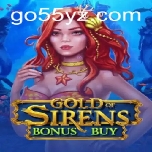 Exploring the Features and Strategies of GoldofSirensBonusBuy